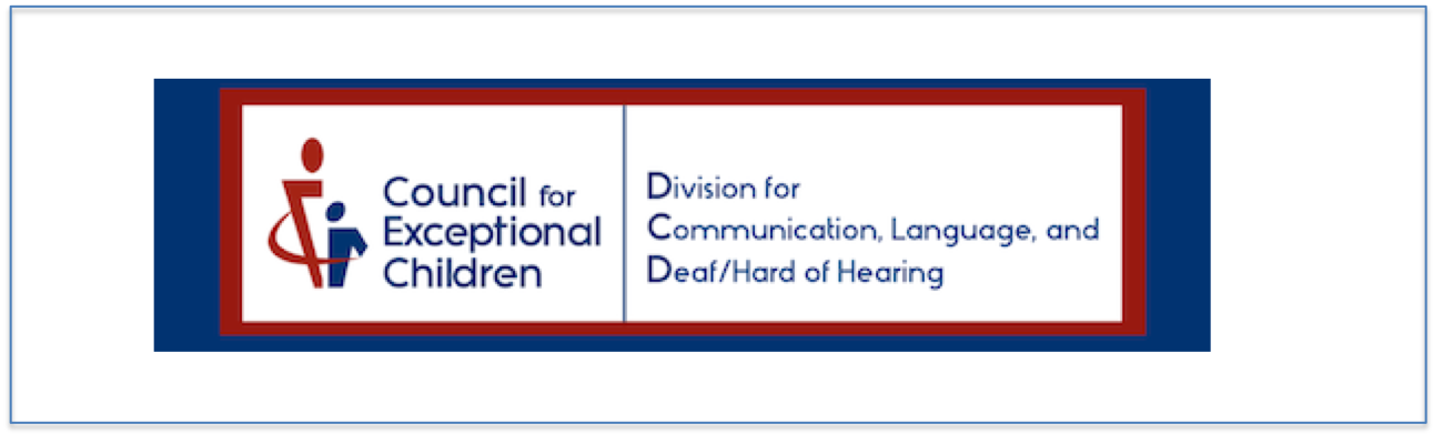 Division for Communication, Language, and Deaf/Hard of Hearing